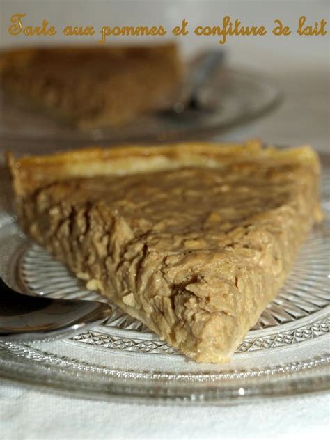 Tarte Aux Pommes Et Confiture De Lait Dans Vos Assiettes