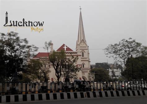 Christ Church, Lucknow – Lucknow Pulse