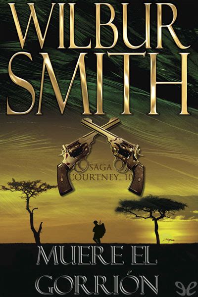 Muere El Gorri N De Wilbur Smith En Pdf Mobi Y Epub Gratis Ebookelo