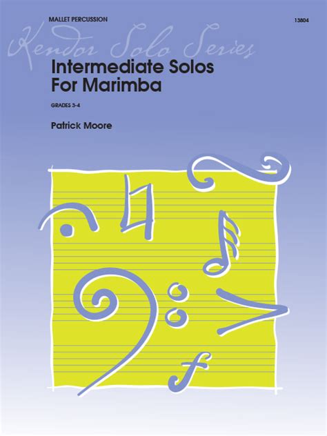 Intermediate Solos For Marimba – Kendor Music Publishing