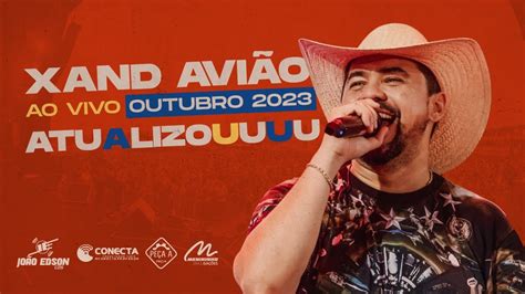 Xand AviÃo Outubro 20231 RepertÓrio Novo 05 MÚsicas Novas