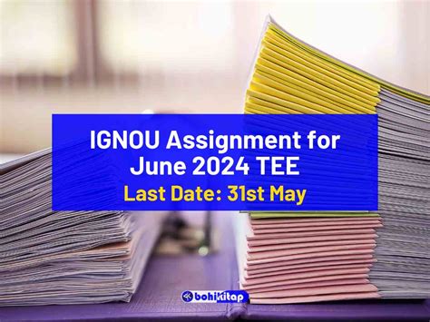 Last Date For Ignou Assignment Submission Is Extended For June Tee