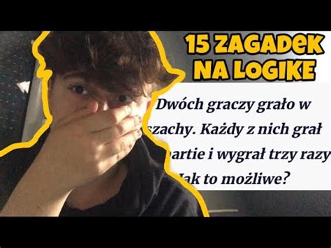 Logicznych Zagadek Janek Youtube