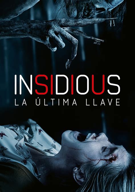 Insidious La Ltima Llave Pel Cula Tr Iler Resumen Reparto