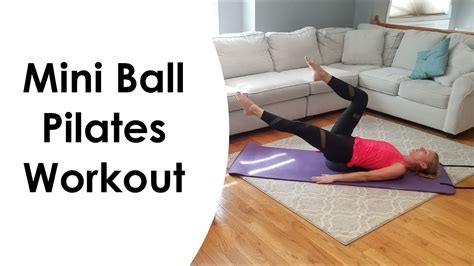 Mini Ball Pilates Full Body Workout Minutes Youtube