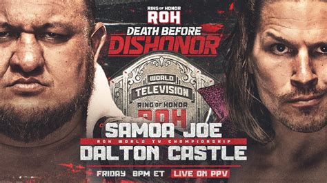 Samoa Joes Opponent Revealed For Tonights Roh Death Before Dishonor