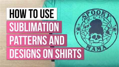 How To Use Sublimation Patterns And Designs On Shirts YouTube