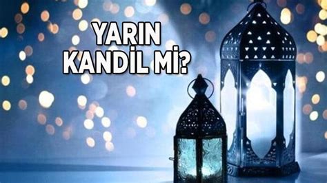 BUGÜN KANDİL Mİ YARIN mi kandil var 7 EKİM MEVLİD KANDİLİ Mİ KANDİL