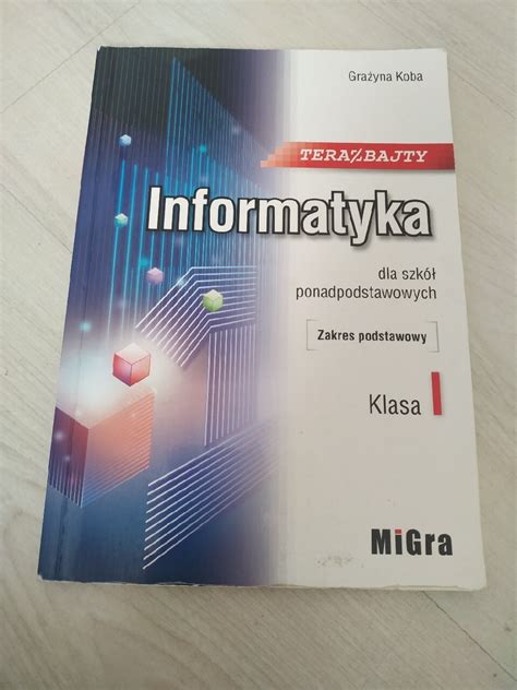 Informatyka 1 Teraz Bajty podręcznik Koba Zgłobień Kup teraz na