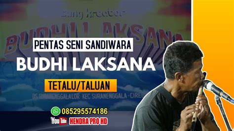 Tetalu Sandiwara Budhi Laksana Youtube