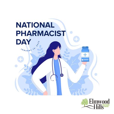 National Pharmacist Day Elmwood Hills Healthcare Center Blog