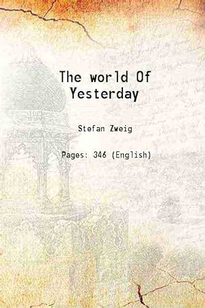 World of Yesterday by Stefan Zweig - AbeBooks