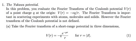 Solved The Yukawa potential In this problem, you evaluate | Chegg.com