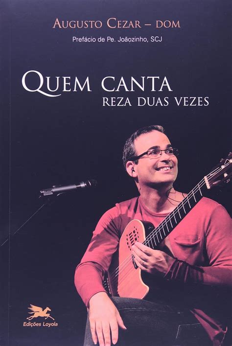 Quem Canta Reza Duas Vezes Amazon Books