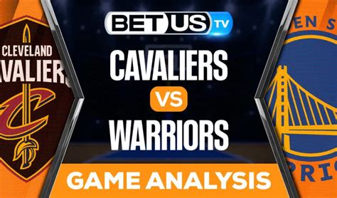 Cavaliers Vs Warriors Preview Analysis