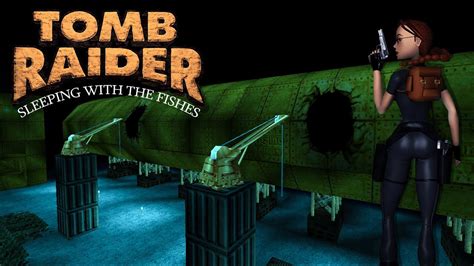 Tomb Raider 1 Custom Level Sleeping With The Fishes Walkthrough Youtube