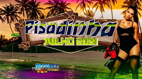 Set Pisadinha Julho Ver O Dj Jeferson Consagrado Youtube