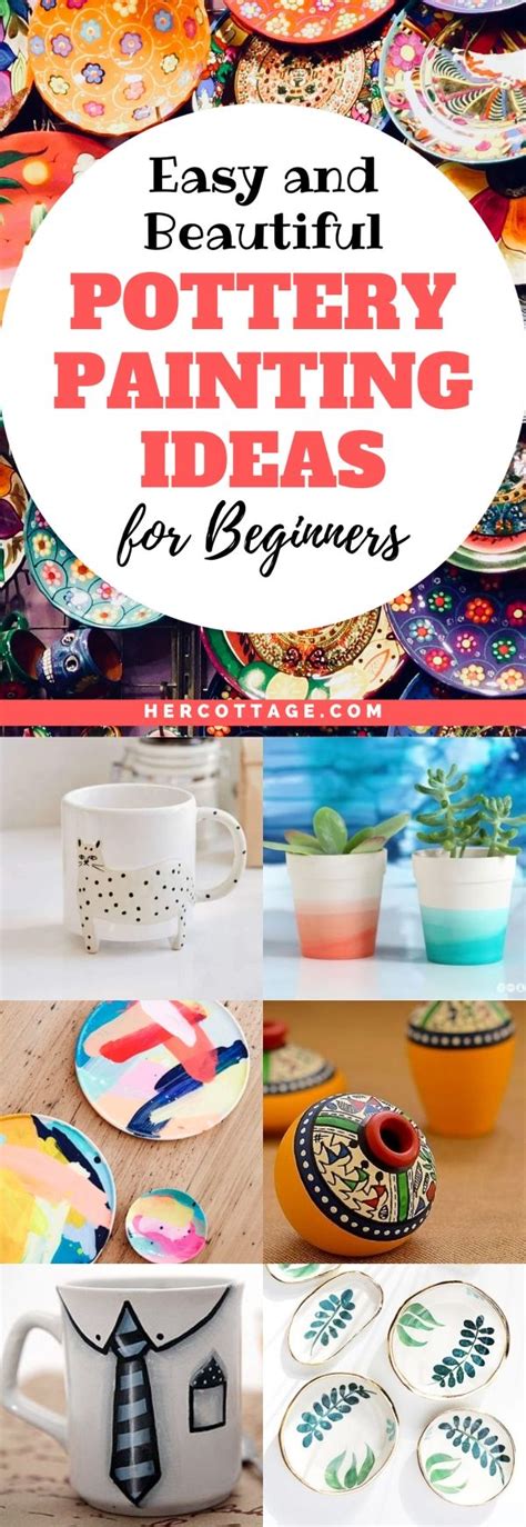 Pottery And Pottery Painting Ideas For Beginners To Make Them Look Like They Have Been Painted