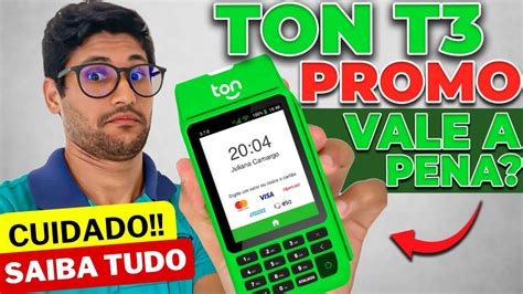 Maquininha Ton T3 PROMO VALE A PENA em 2024 Máquina de Cartão TON T3