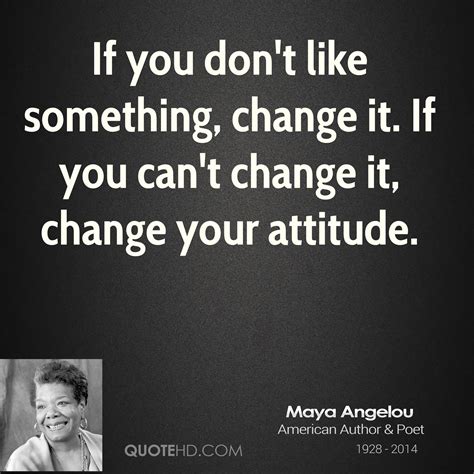Maya Angelou Quotes About Change. QuotesGram