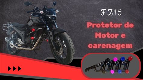 Protetor De Motor E Carenagem Style Yamaha FZ15 YouTube