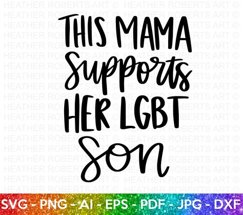 Mama Supports LGBT Son Svg LGBT Ally SVG Gay Ally Svg Mom Etsy India