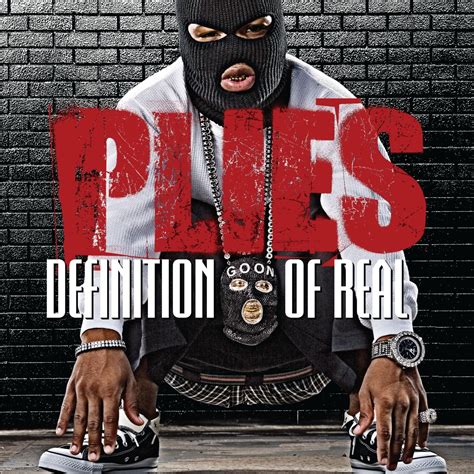 Definition Of Real — Plies | Last.fm