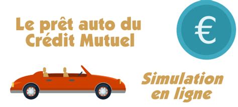 Le Pr T Auto Au Cr Dit Mutuel Description Et Simulateur En Ligne