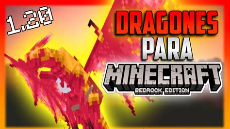 Vuela En Tu Drag N Addon De Dragones Para Minecraft Pe Bedrock