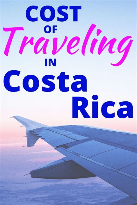 Cost Of Traveling In Costa Rica Two Weeks In Costa Rica Costa Rica