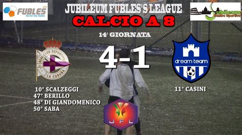 Jubileum Fubles S League Ca Giornata Deportivo Lc Dream