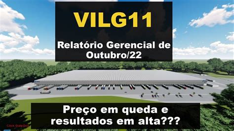 FII VILG11 Relatório Gerencial de Outubro 22 YouTube