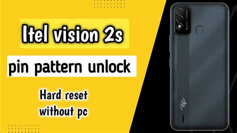 Itel Vision S P L Fingerprint Unlock Hard Reset Factory Reset