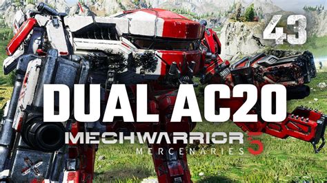 Dual AC20 King Crab Mechwarrior 5 Mercenaries Full Campaign