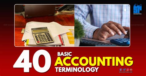 What Everyone Must Know About 40 Basic Accounting Terminology Sr Academy India