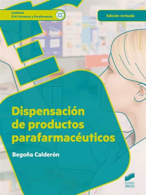 Ebook Dispensaci N De Productos Parafarmac Uticos Edici N Revisada