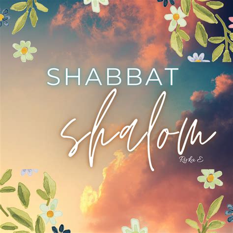 Shabbat Shalom In 2023 Shabbat Shalom Shabbat Shalom Images Shabbat