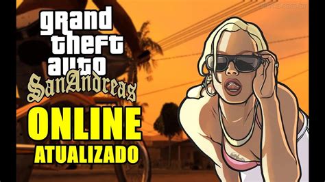 Como Jogar Gta San Andreas Online Mta Atualizado Agosto Youtube