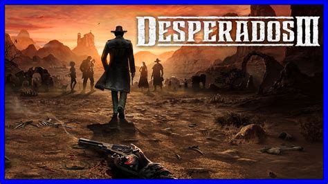 Desperados Iii [3] Ps4 Review Gamepitt Thq Nordic