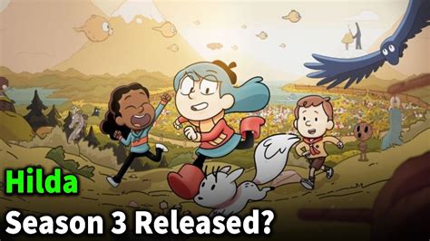 Hilda Season 3 Release Date Youtube