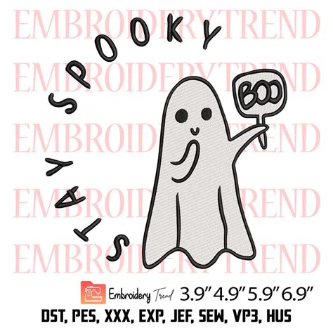 Stay Spooky Boo Cute Ghost Embroidery Design Halloween Embroidery