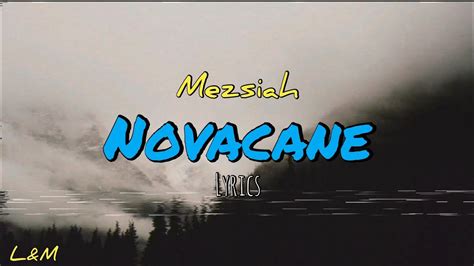 Mezsiah Novacane Lyrics Youtube