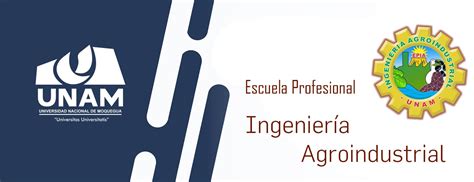 Ep Ingeniería Agroindustrial Universidad Nacional De Moquegua