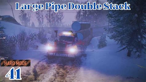 The Pipes Are Not Round LOL Double Stacking Large Pipes SnowRunner