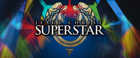 Jesus Christ Superstar Pittsburgh Official Ticket Source Gargaro