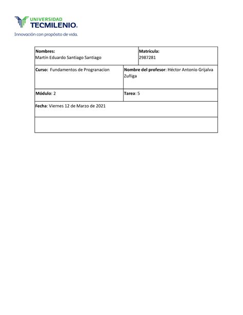 Tarea Fundamentos De Programacion Nombres Mart N Eduardo Santiago