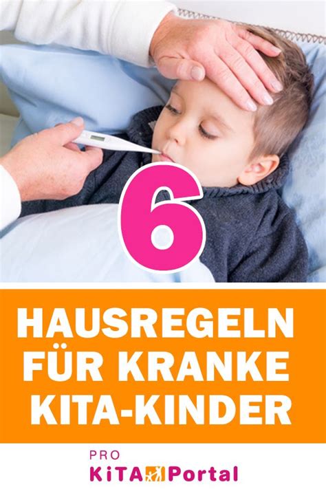 6 Hausregeln für kranke Kita Kinder Kranke Kinder gehören nicht in