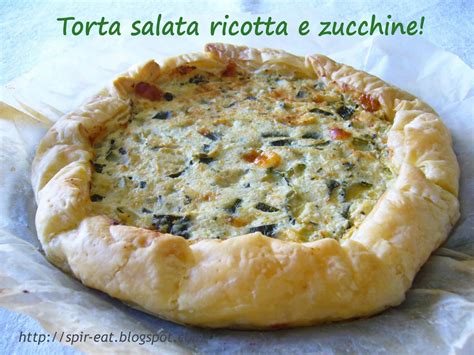 SpirEat Torta Salata Ricotta E Zucchine