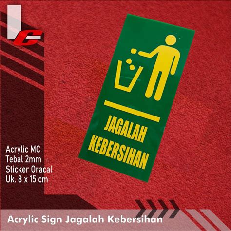 Jual Akrilik Sign Jagalah Kebersihan Shopee Indonesia