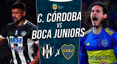 Ver Boca Juniors Vs Central C Rdoba En Vivo Online Gratis Transmisi N